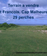 Terrain de 29 perches St Francois Cap Malheureux